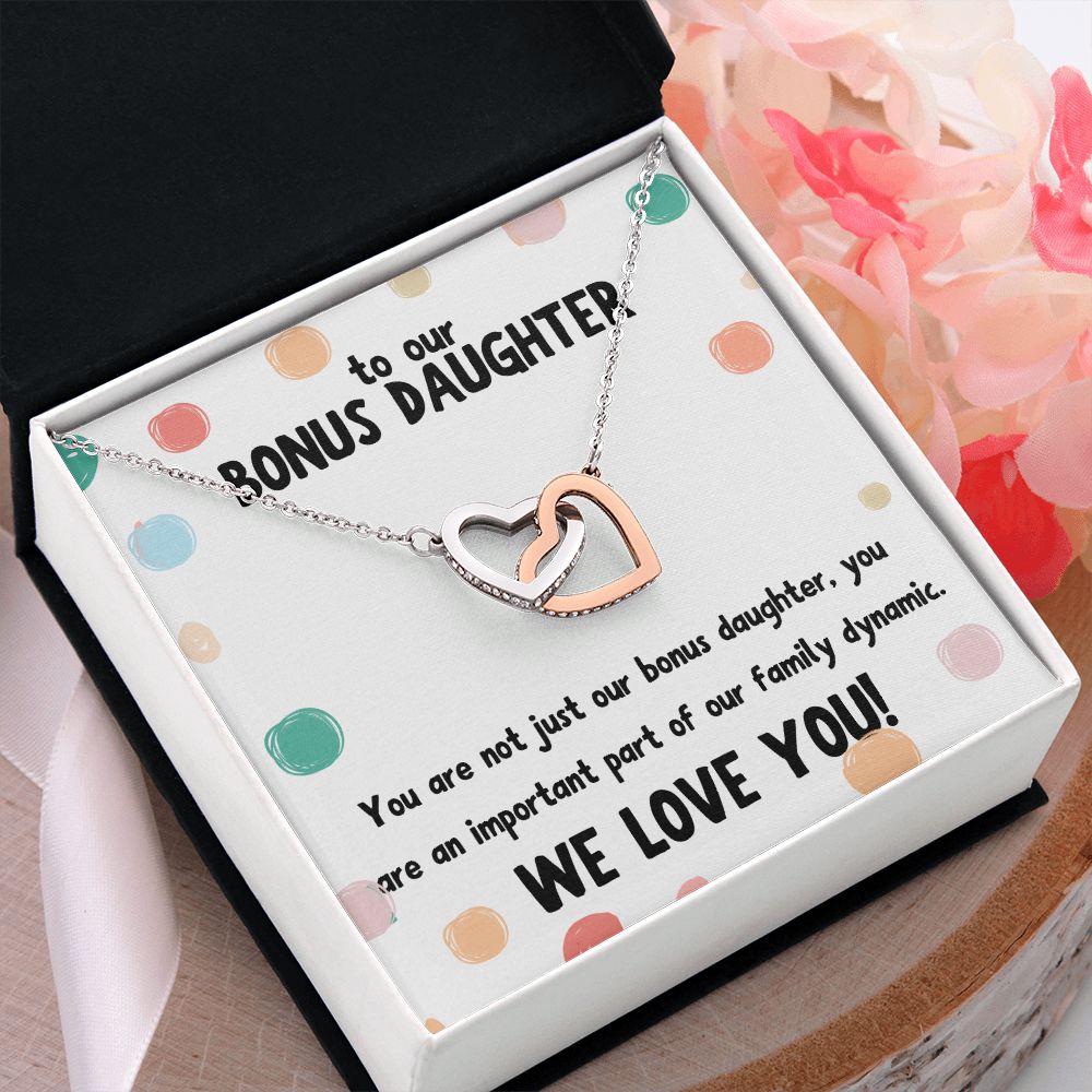 To our Bonus Daughter | You are not just our bonus daughter, you are an important part of our family dynamic - Interlocking Hearts Necklace