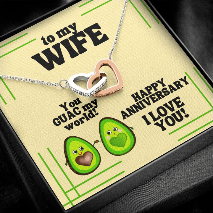 To My Wife | You GUAC my World! Happy Anniversary, I Love You! - Interlocking Hearts Necklace