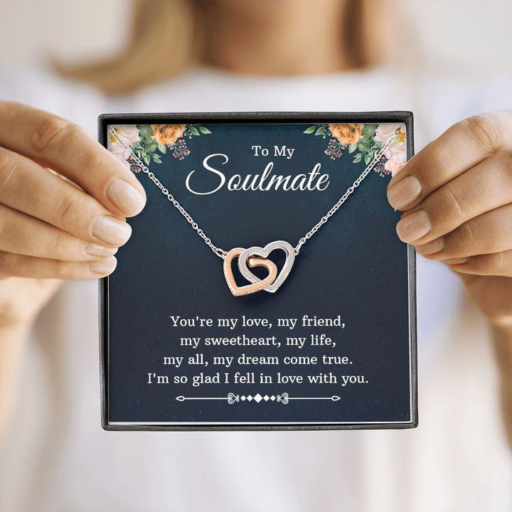 To My Soulmate | You're my love, my friend, my sweetheart, my life, my all, my dream come true - Interlocking Hearts Necklace