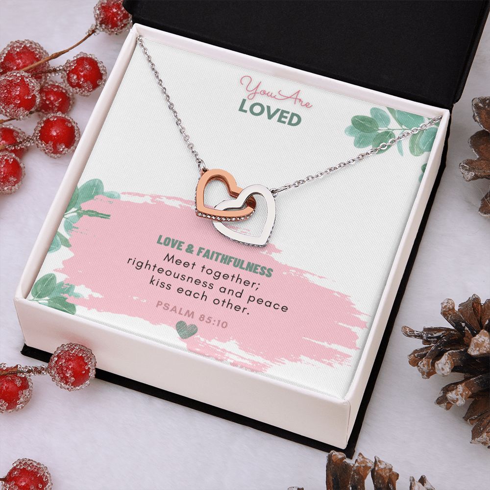 You are Loved | Love and Faithfulness meet together - Interlocking Hearts Necklace