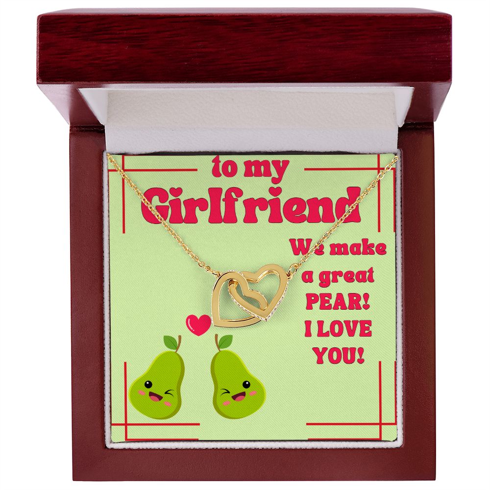 To My Girlfriend | We make a great Pear! I Love You! - Interlocking Hearts Necklace