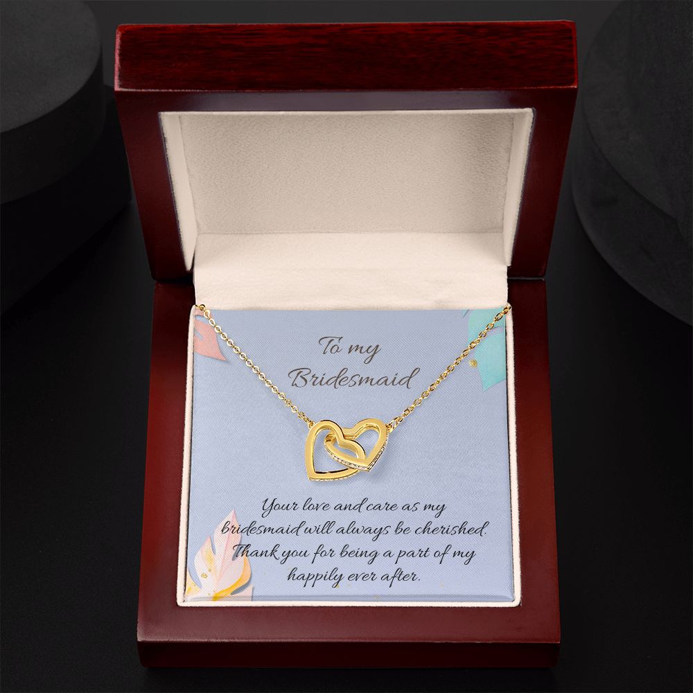 To My Bridesmaid | Your love and care as bridesmaid will always be cherished - Interlocking Hearts Necklace