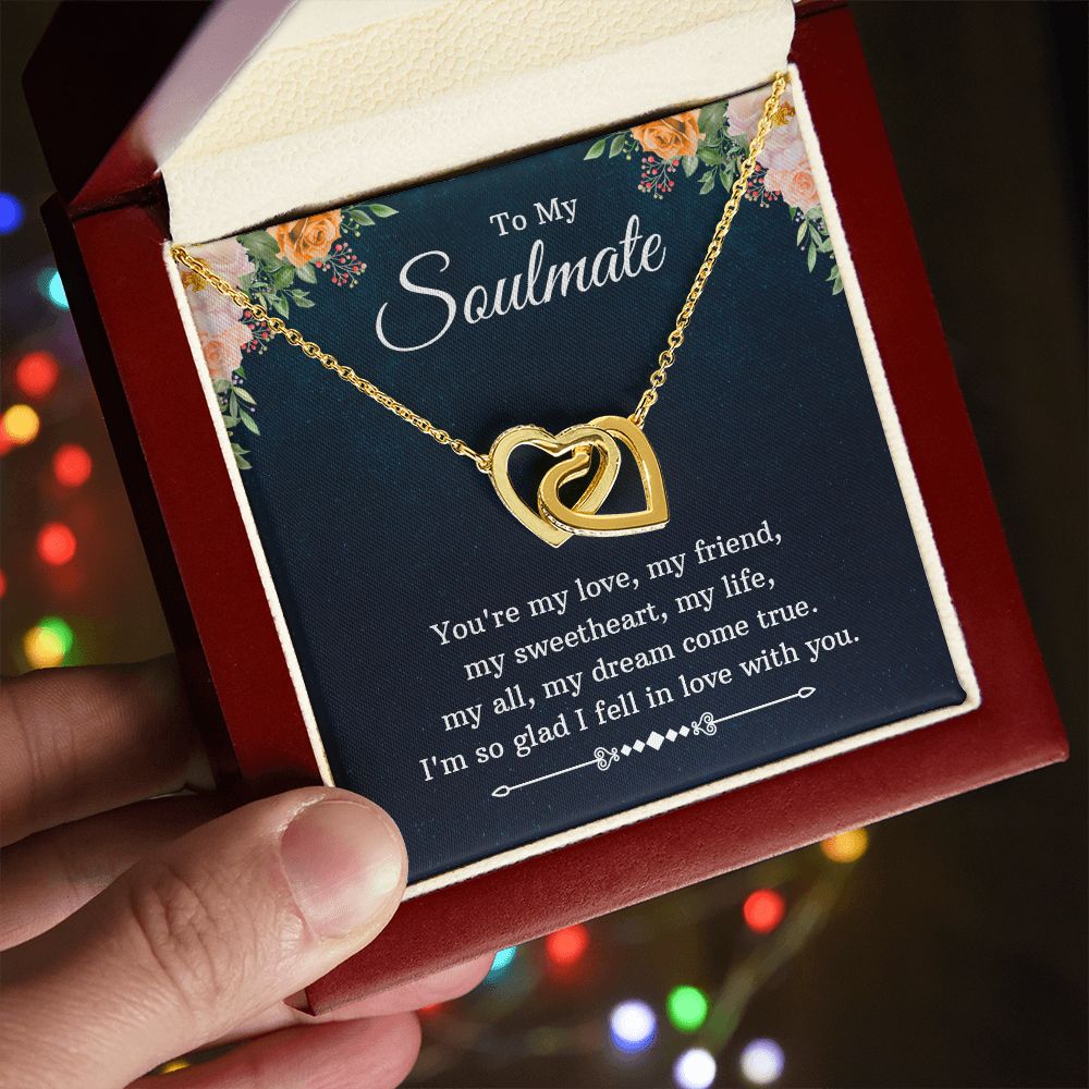 To My Soulmate | You're my love, my friend, my sweetheart, my life, my all, my dream come true - Interlocking Hearts Necklace