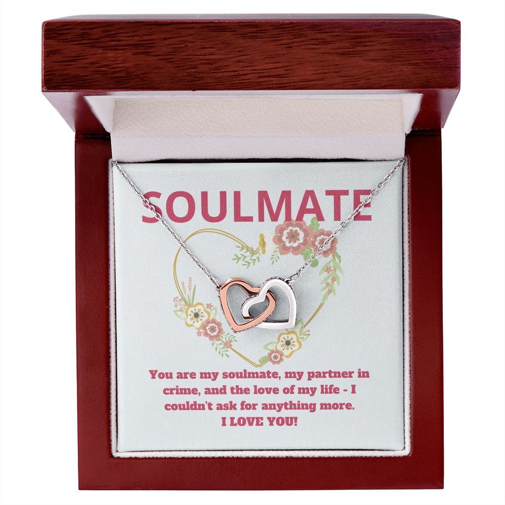 Soulmate | You are my soulmate, my partner in crime, and the love of my life - Interlocking Hearts Necklace