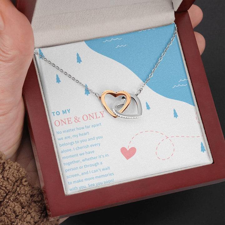 To My One and Only | No matter how far apart we are - Interlocking Hearts Necklace