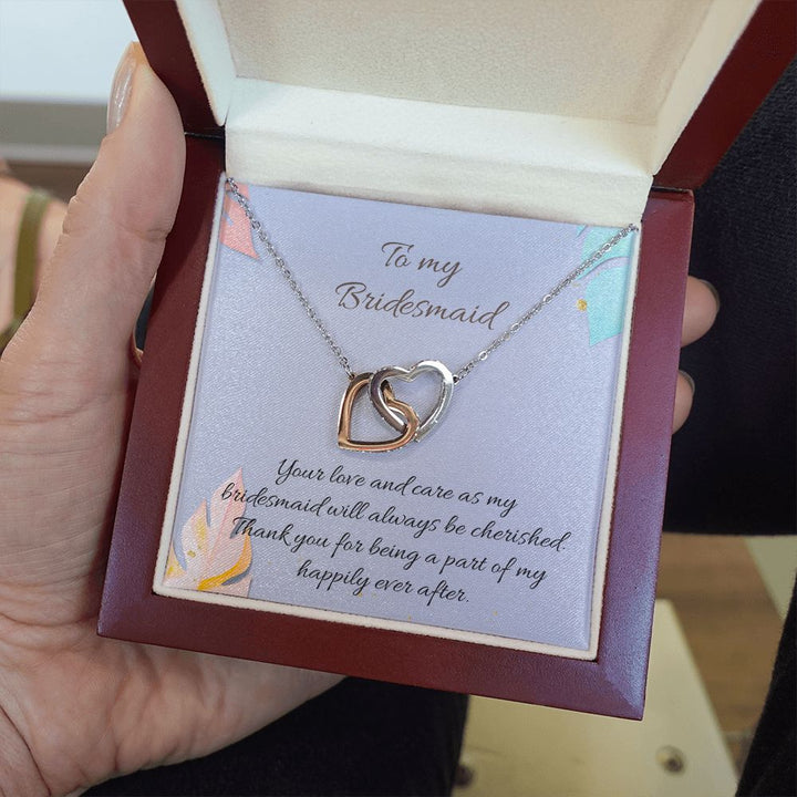 To My Bridesmaid | Your love and care as bridesmaid will always be cherished - Interlocking Hearts Necklace