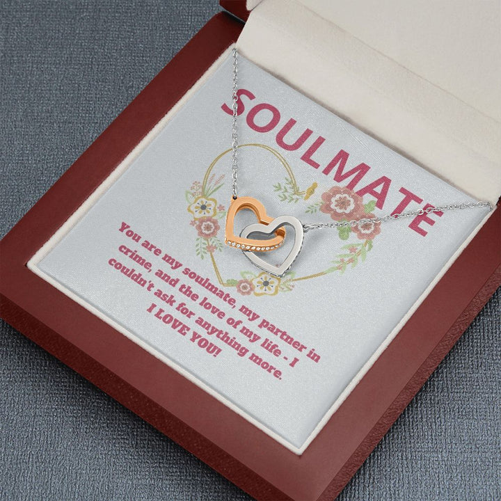 Soulmate | You are my soulmate, my partner in crime, and the love of my life - Interlocking Hearts Necklace