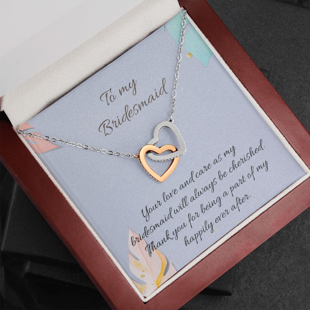 To My Bridesmaid | Your love and care as bridesmaid will always be cherished - Interlocking Hearts Necklace