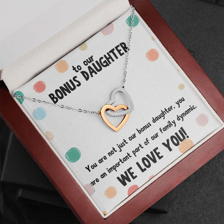 To our Bonus Daughter | You are not just our bonus daughter, you are an important part of our family dynamic - Interlocking Hearts Necklace