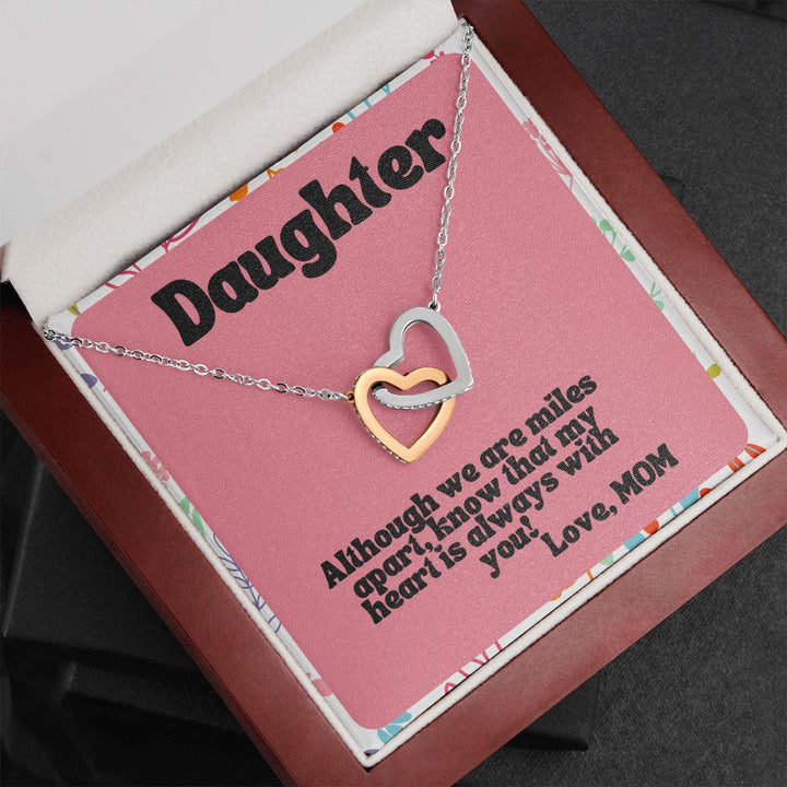 Daughter | Know that my heart is always with you! Love, Mom - Interlocking Hearts Necklace