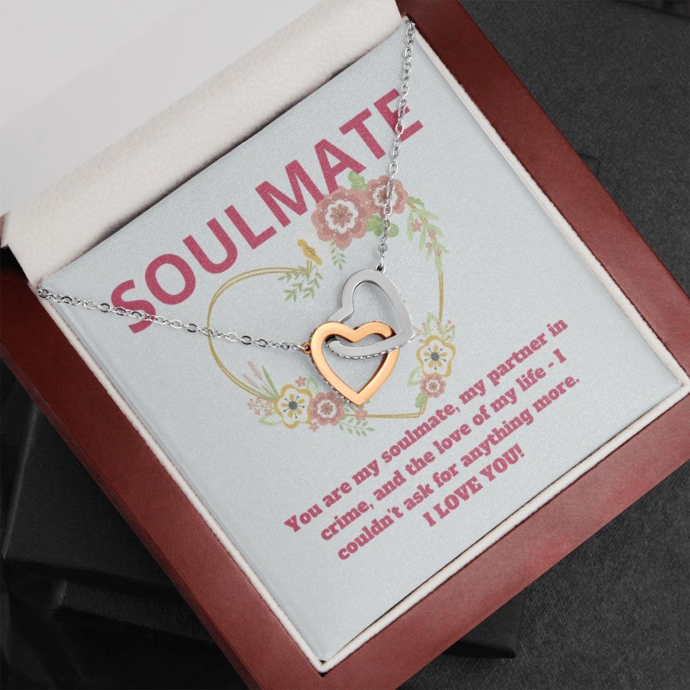 Soulmate | You are my soulmate, my partner in crime, and the love of my life - Interlocking Hearts Necklace