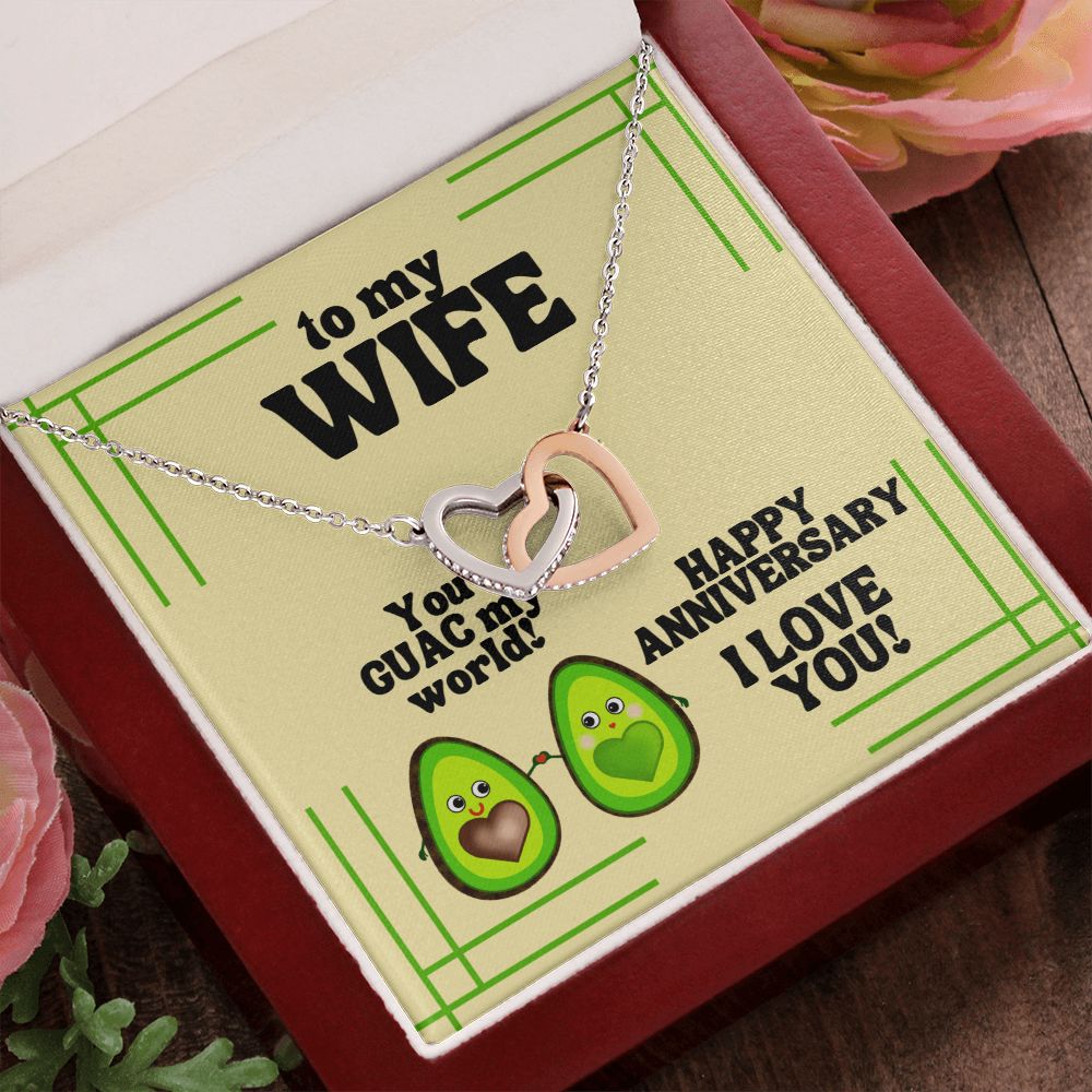 To My Wife | You GUAC my World! Happy Anniversary, I Love You! - Interlocking Hearts Necklace