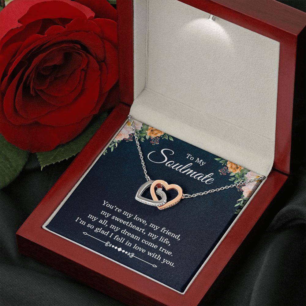 To My Soulmate | You're my love, my friend, my sweetheart, my life, my all, my dream come true - Interlocking Hearts Necklace