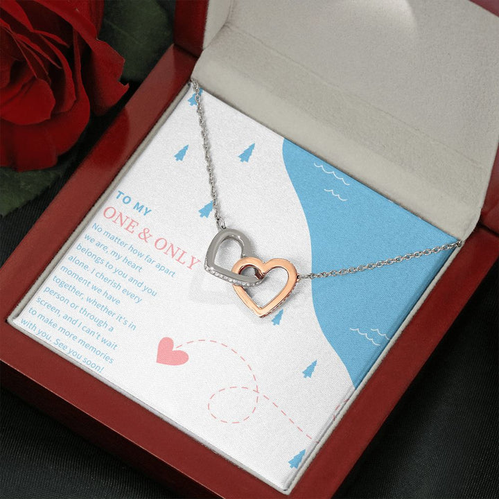 To My One and Only | No matter how far apart we are - Interlocking Hearts Necklace