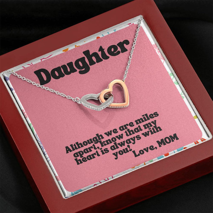 Daughter | Know that my heart is always with you! Love, Mom - Interlocking Hearts Necklace