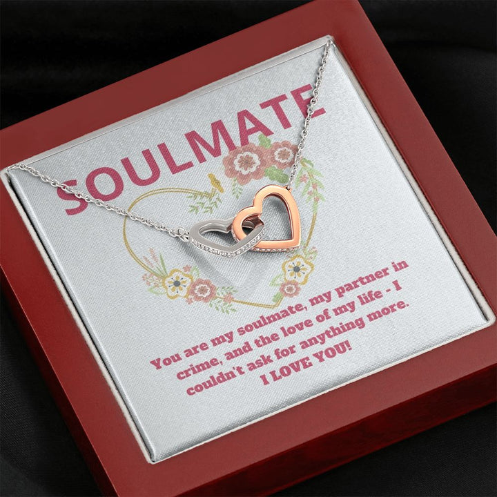 Soulmate | You are my soulmate, my partner in crime, and the love of my life - Interlocking Hearts Necklace