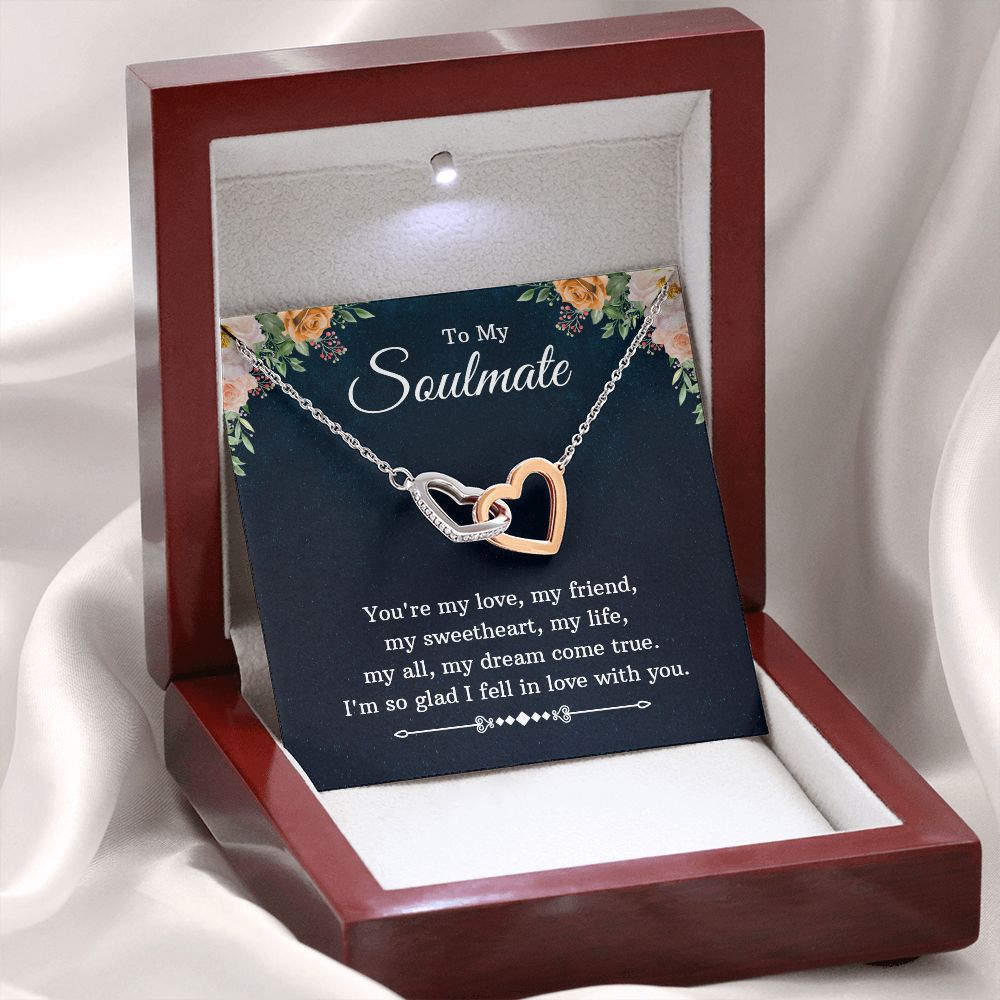 To My Soulmate | You're my love, my friend, my sweetheart, my life, my all, my dream come true - Interlocking Hearts Necklace