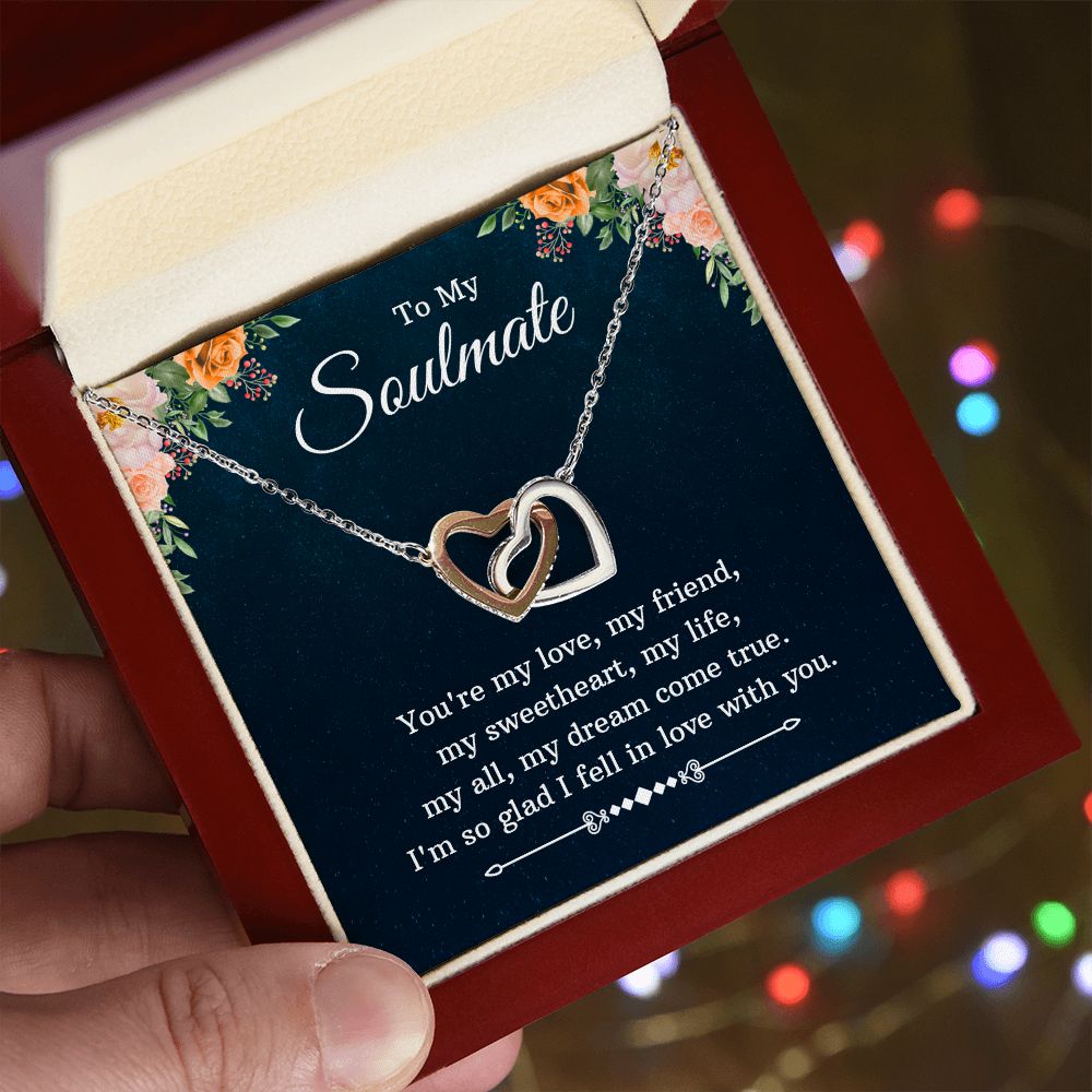 To My Soulmate | You're my love, my friend, my sweetheart, my life, my all, my dream come true - Interlocking Hearts Necklace