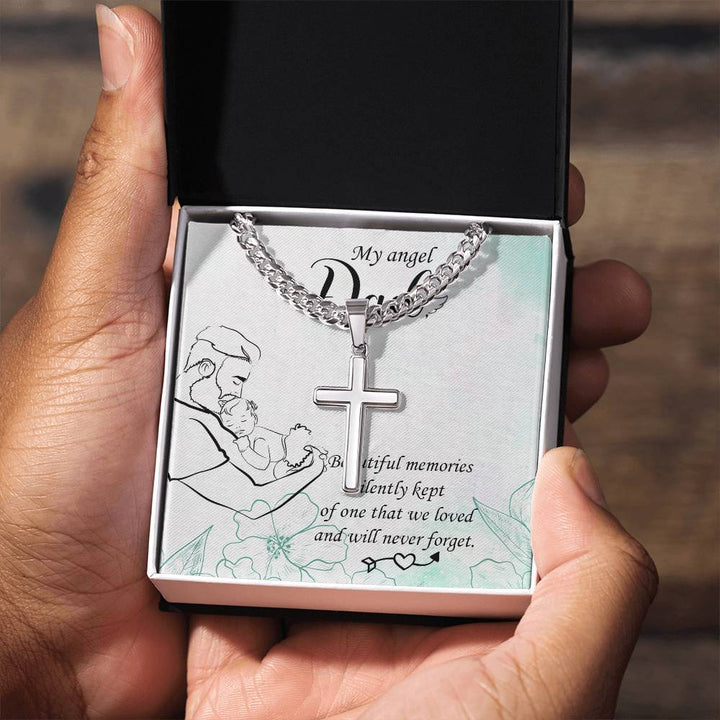 My angel Dad | Beautiful memories silently kept of one that we loved and will never forget - Artisan Cross Necklace on Cuban Chain