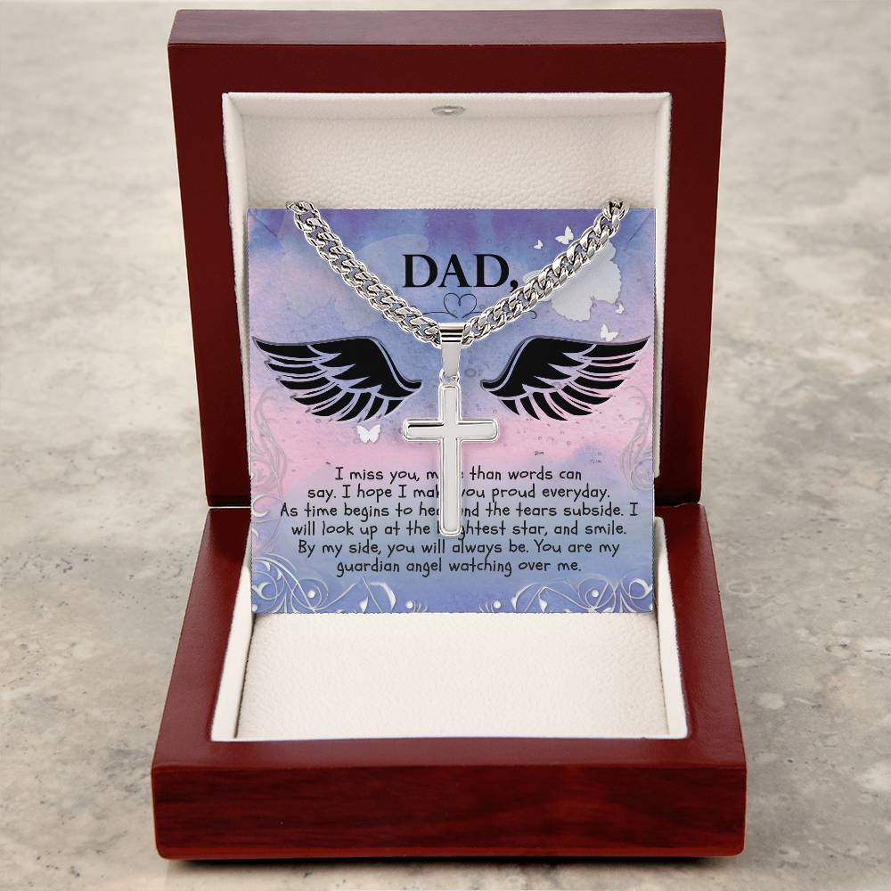 Dad | I miss you, more than words can say. I hope I  make you proud everyday. - Artisan Cross Necklace on Cuban Chain