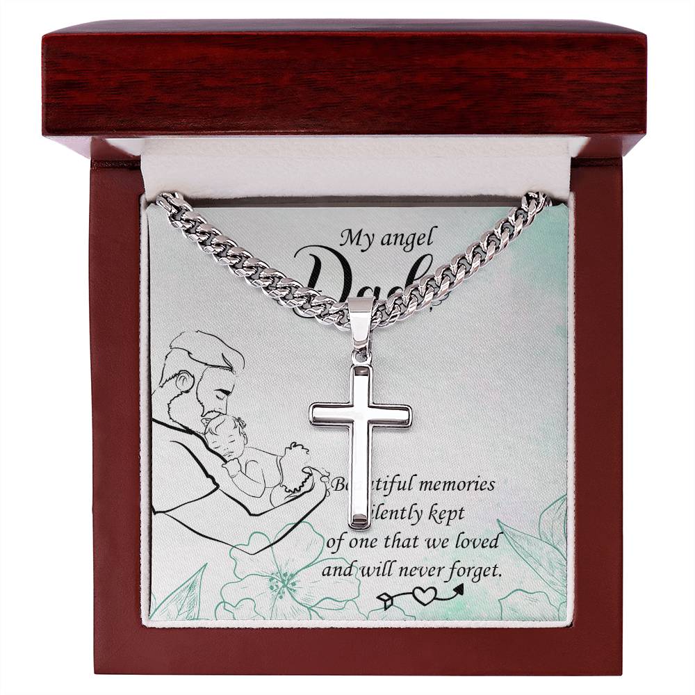 My angel Dad | Beautiful memories silently kept of one that we loved and will never forget - Artisan Cross Necklace on Cuban Chain