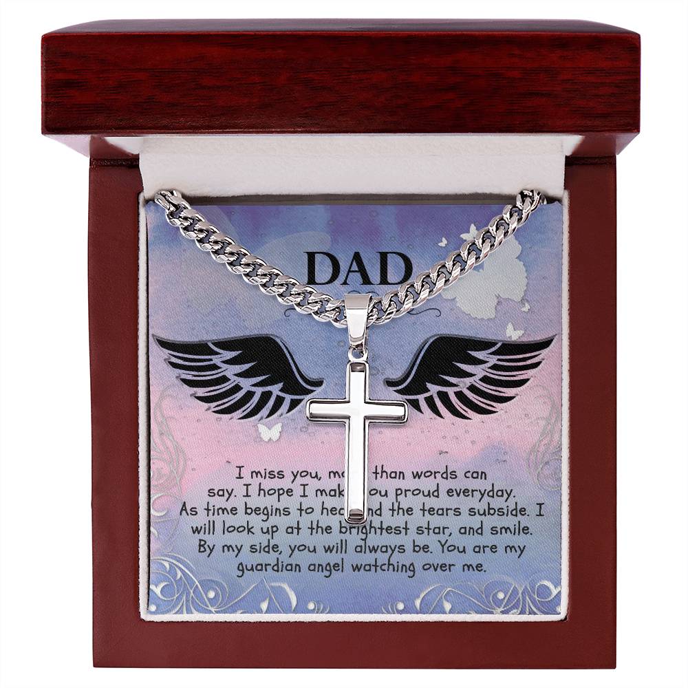 Dad | I miss you, more than words can say. I hope I  make you proud everyday. - Artisan Cross Necklace on Cuban Chain