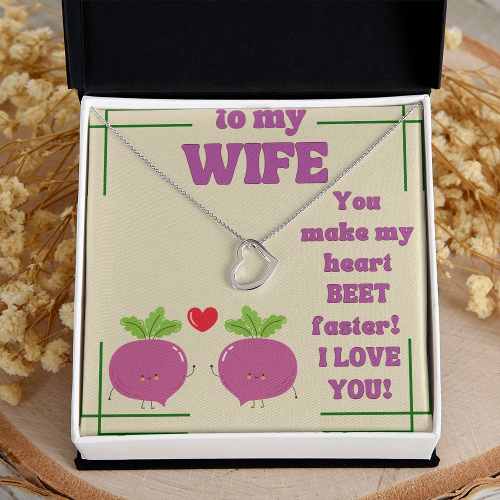 To My Wife | You make my Heart Beet Faster! I Love You - Delicate Heart Necklace