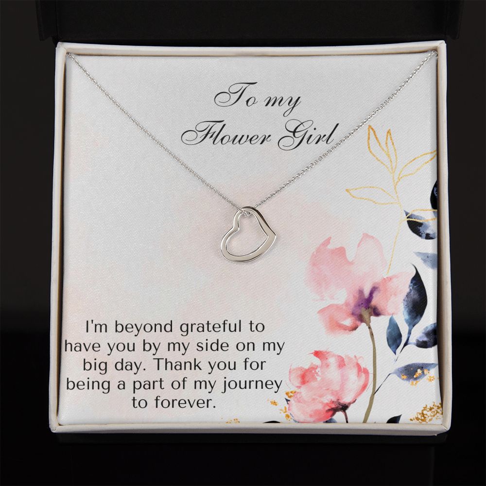 To My Flower Girl | Thank you for being a part of my journey to forever - Delicate Heart Necklace