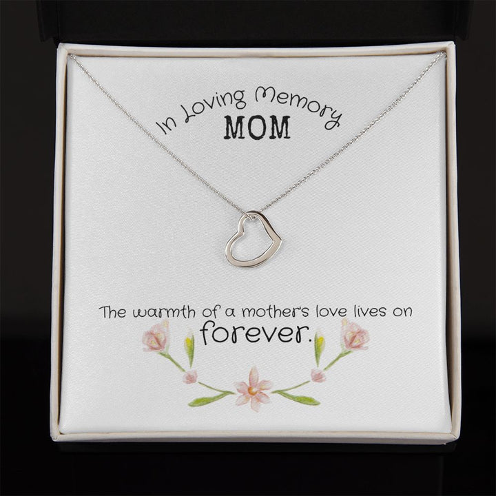 In Loving Memory Mom | The warmth of a Mother's Love Lives on - Delicate Heart Necklace