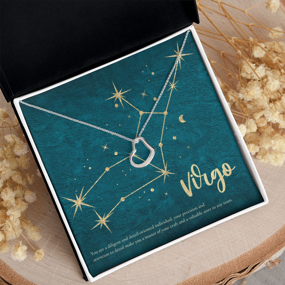 Virgo | You are a diligent and detail-oriented individual, your precision and attention to detail make you a master of your craft and a valuable asset to any team. - Delicate Heart Necklace