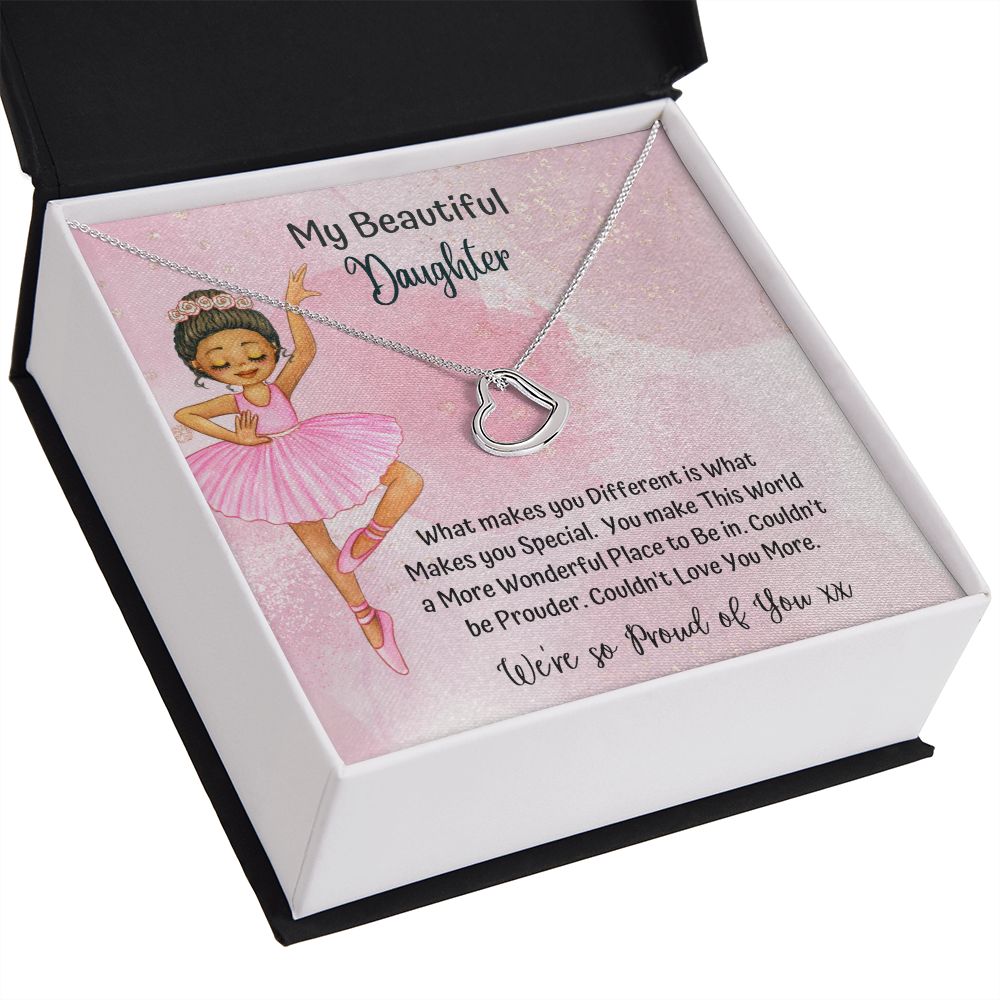 My Beautiful Daughter | You make this world a more wonderful place to be in - Delicate Heart Necklace