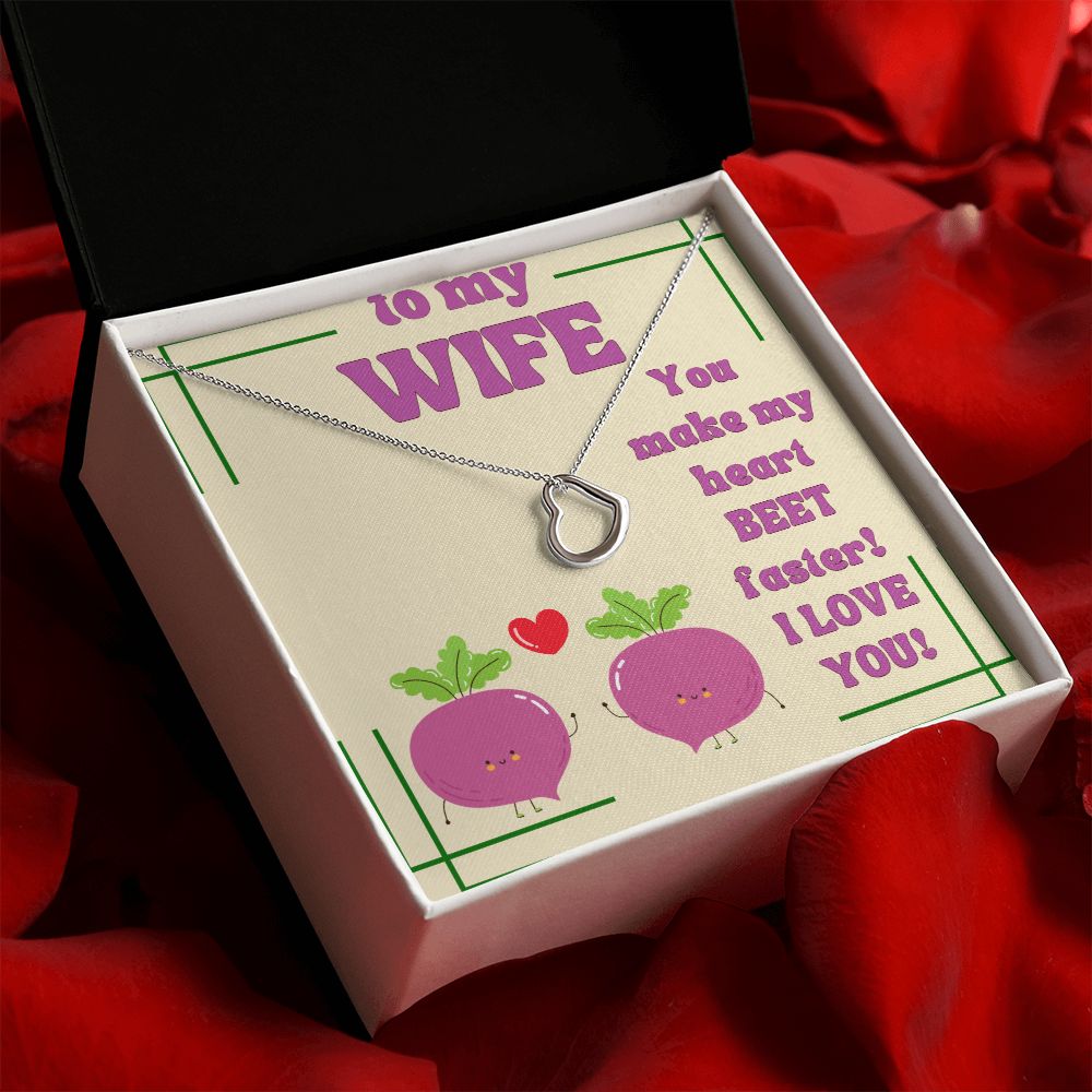 To My Wife | You make my Heart Beet Faster! I Love You - Delicate Heart Necklace