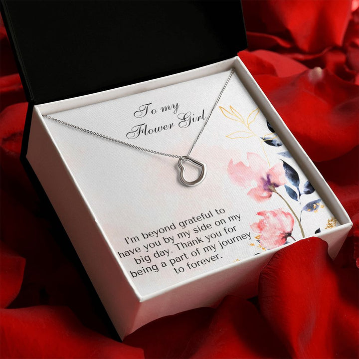 To My Flower Girl | Thank you for being a part of my journey to forever - Delicate Heart Necklace