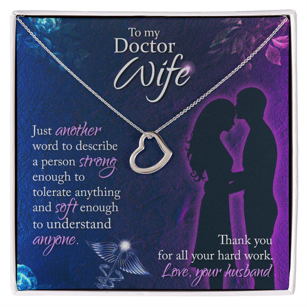 To My Doctor Wife | Thank you for all your hard work. Love, Your Husband - Delicate Heart Necklace