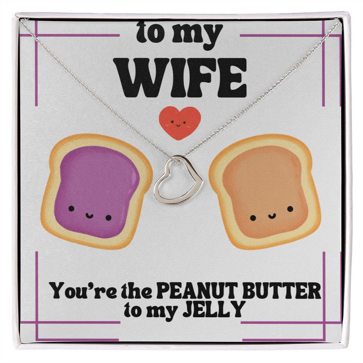 To My Wife | You're the Peanut Butter to my Jelly - Delicate Heart Necklace