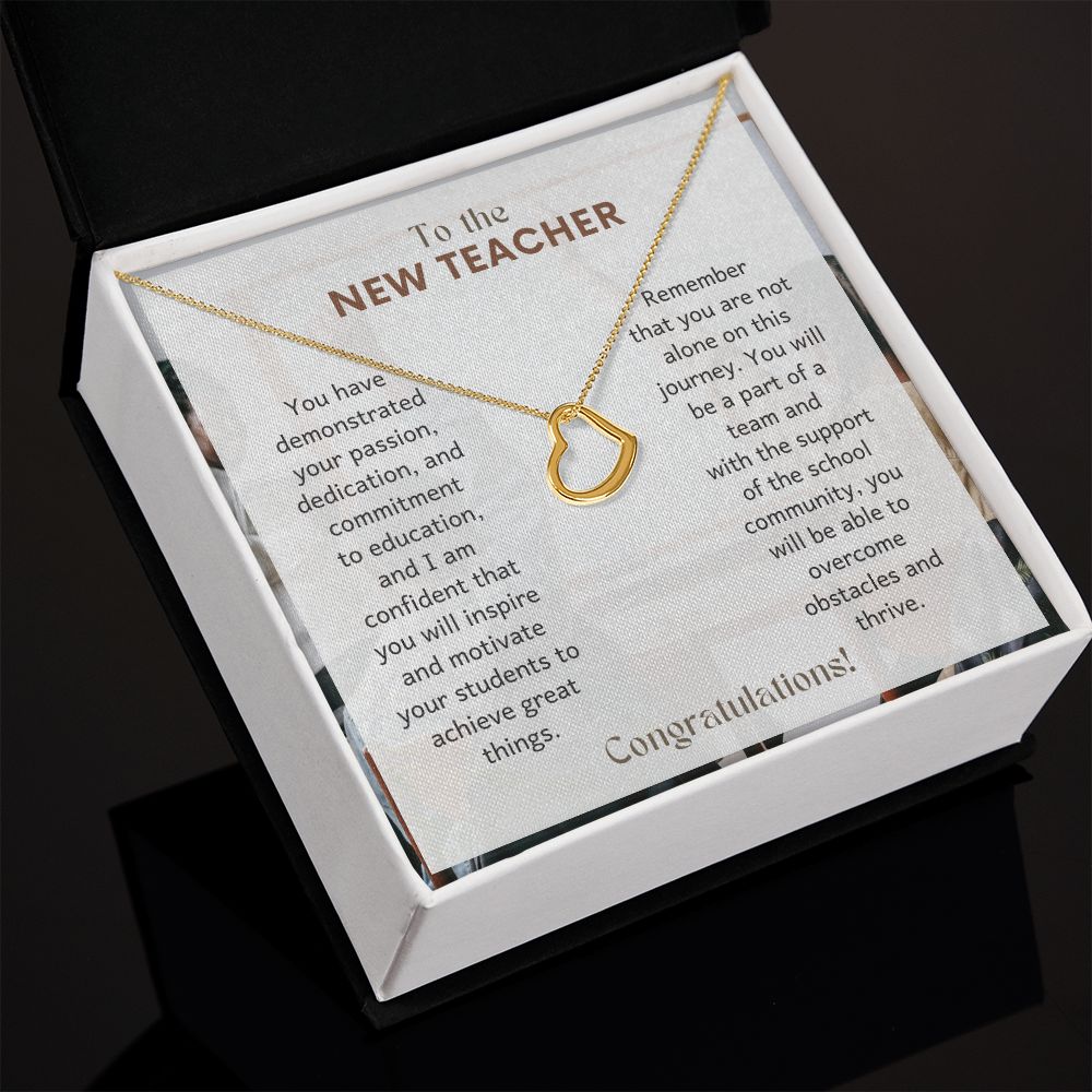 To The New Teacher | Remember that you are not alone on this journey - Delicate Heart Necklace