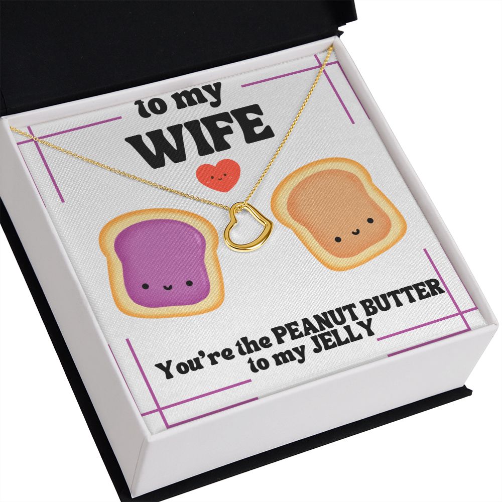 To My Wife | You're the Peanut Butter to my Jelly - Delicate Heart Necklace