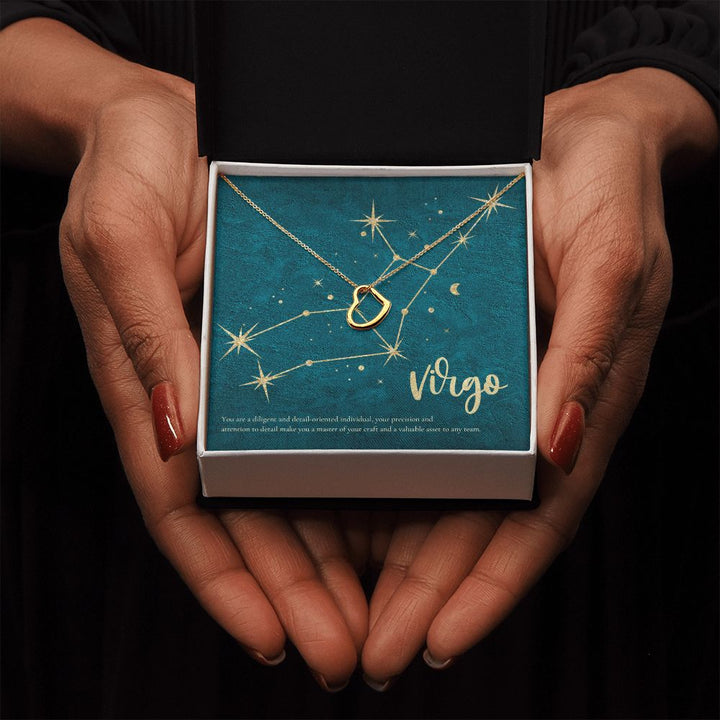 Virgo | You are a diligent and detail-oriented individual, your precision and attention to detail make you a master of your craft and a valuable asset to any team. - Delicate Heart Necklace