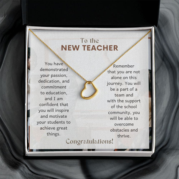 To The New Teacher | Remember that you are not alone on this journey - Delicate Heart Necklace