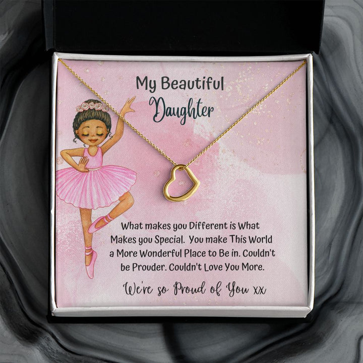 My Beautiful Daughter | You make this world a more wonderful place to be in - Delicate Heart Necklace