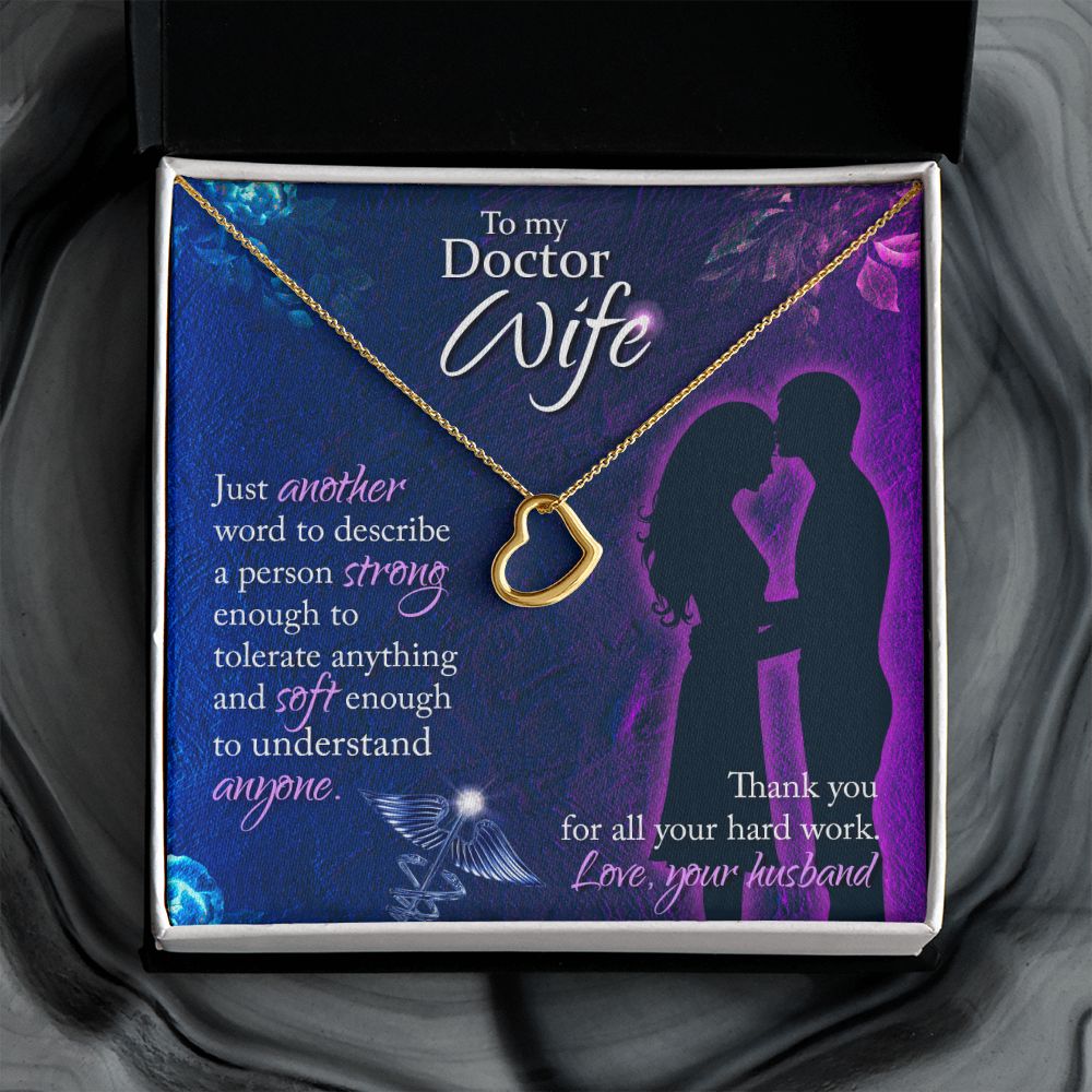 To My Doctor Wife | Thank you for all your hard work. Love, Your Husband - Delicate Heart Necklace