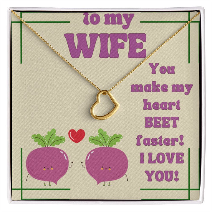 To My Wife | You make my Heart Beet Faster! I Love You - Delicate Heart Necklace