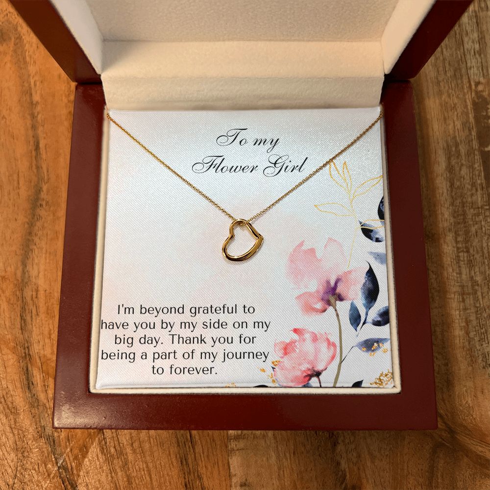 To My Flower Girl | Thank you for being a part of my journey to forever - Delicate Heart Necklace