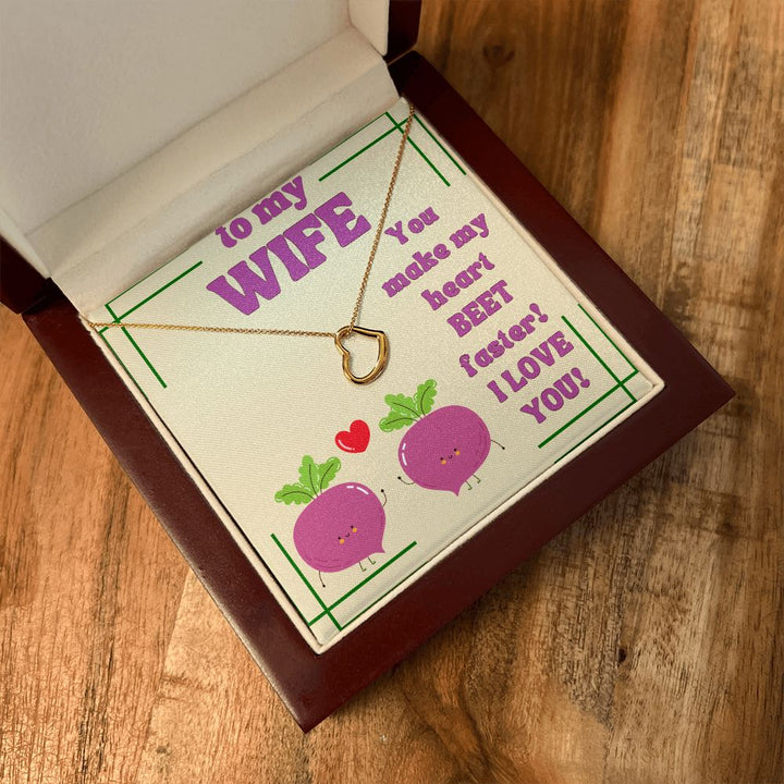 To My Wife | You make my Heart Beet Faster! I Love You - Delicate Heart Necklace