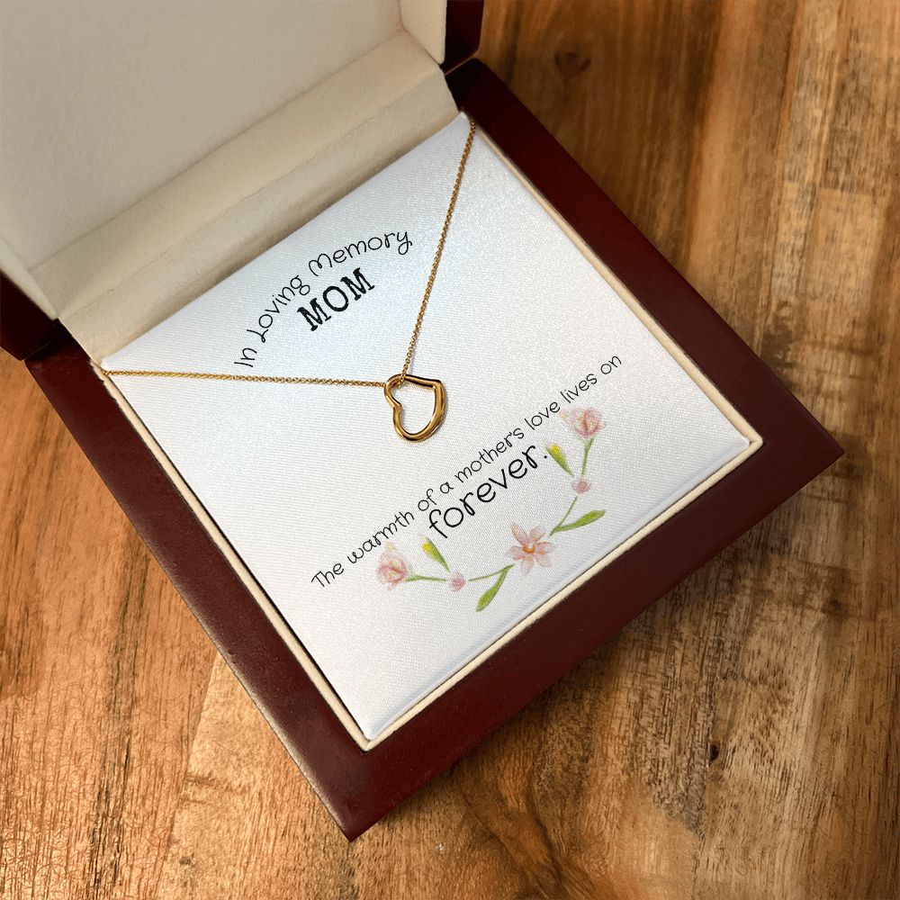 In Loving Memory Mom | The warmth of a Mother's Love Lives on - Delicate Heart Necklace