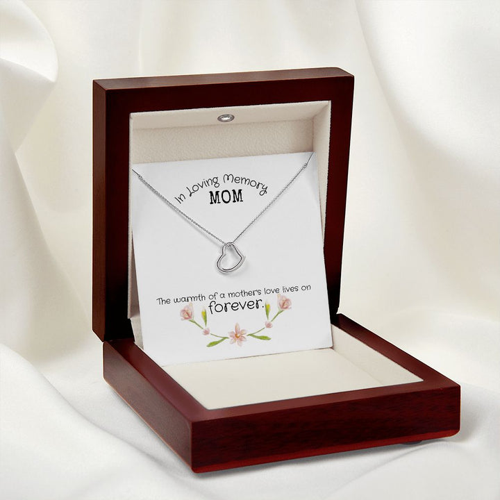 In Loving Memory Mom | The warmth of a Mother's Love Lives on - Delicate Heart Necklace