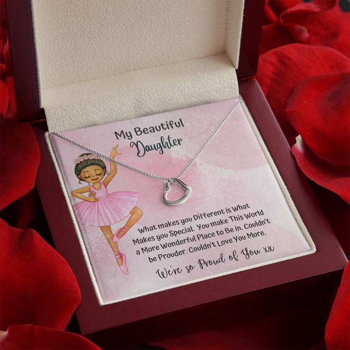 My Beautiful Daughter | You make this world a more wonderful place to be in - Delicate Heart Necklace