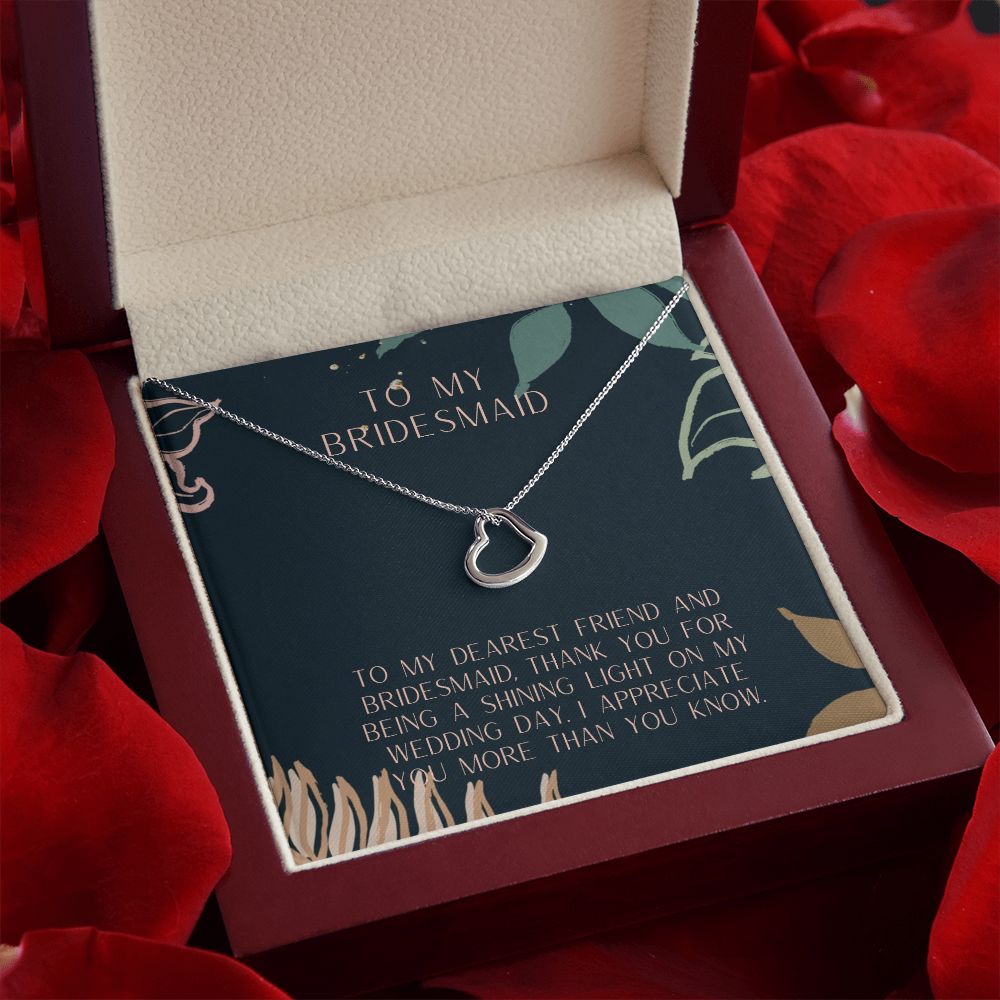 To My Bridesmaid | I appreciate you more than you know - Delicate Heart Necklace