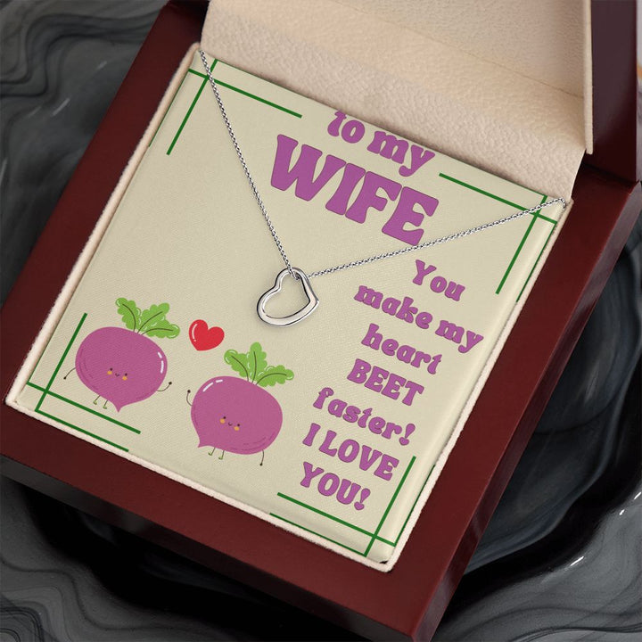 To My Wife | You make my Heart Beet Faster! I Love You - Delicate Heart Necklace