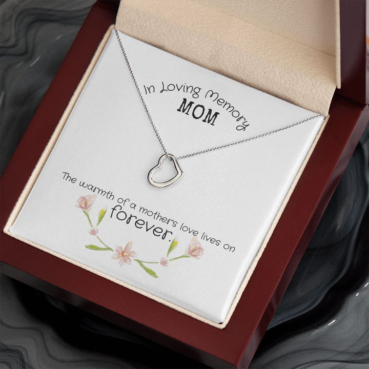 In Loving Memory Mom | The warmth of a Mother's Love Lives on - Delicate Heart Necklace